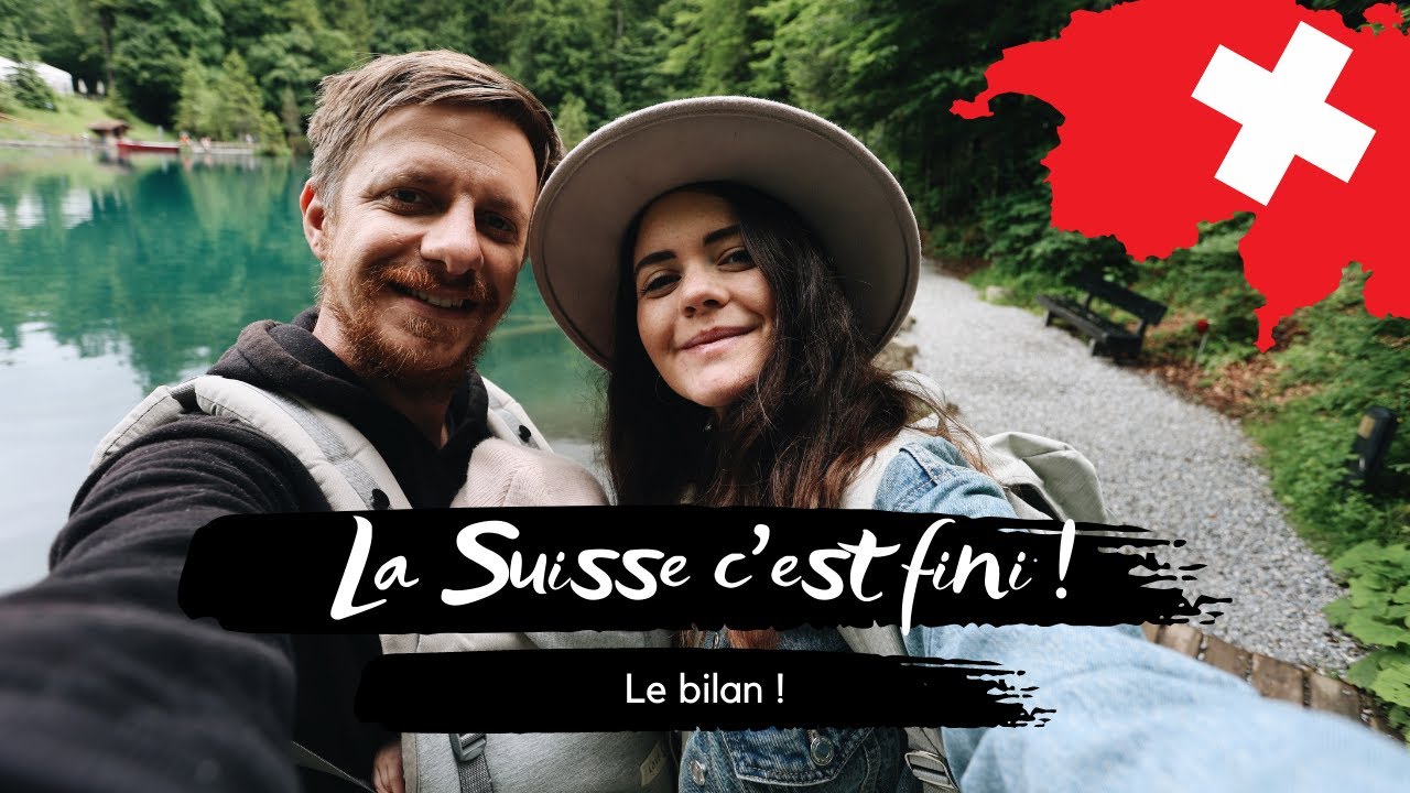 Voyage en camping car en Suisse ce qu'il faut savoir et lac de Blausee