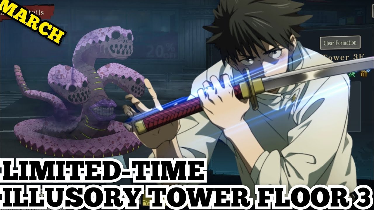 LIMITED-TIME Illusory tower floor 3 guide jujutsu kaisen phantom parade (MARCH) 