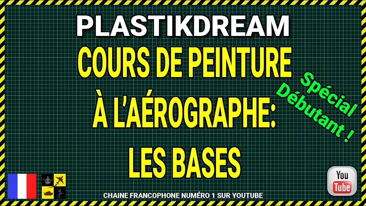 🎨 Plastikdream Maquette: Aérographe pour débutant: Cours #1 Les bases