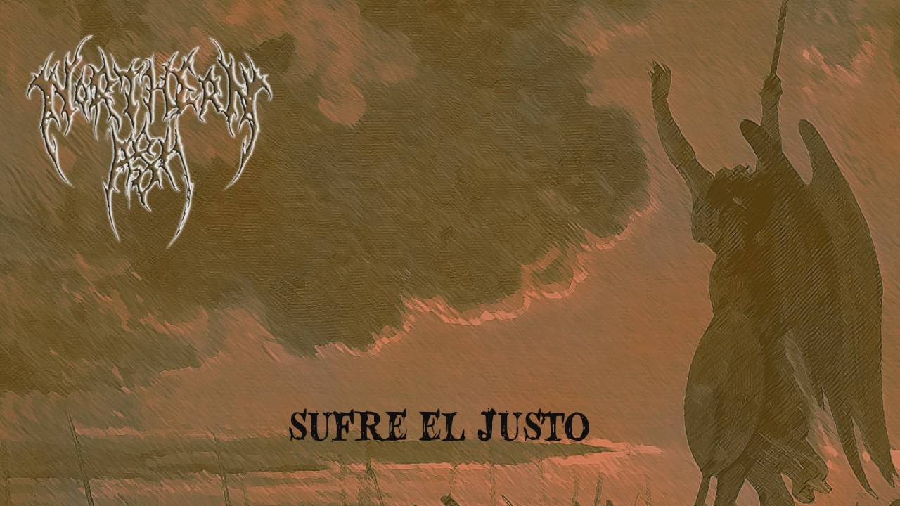 Northern Ash - Sufre El Justo