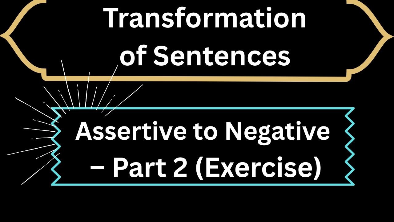 Transformation of Sentence Exercise Part 2 | Ghore Bose Porashona