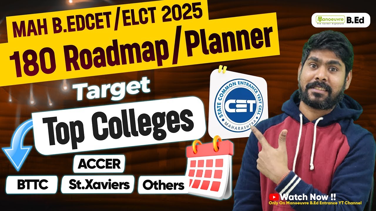 MAH B.EDCET & ELCT 2025: How To Prepare For B.ED CET in 180 Days | Complete Preparation Planning
