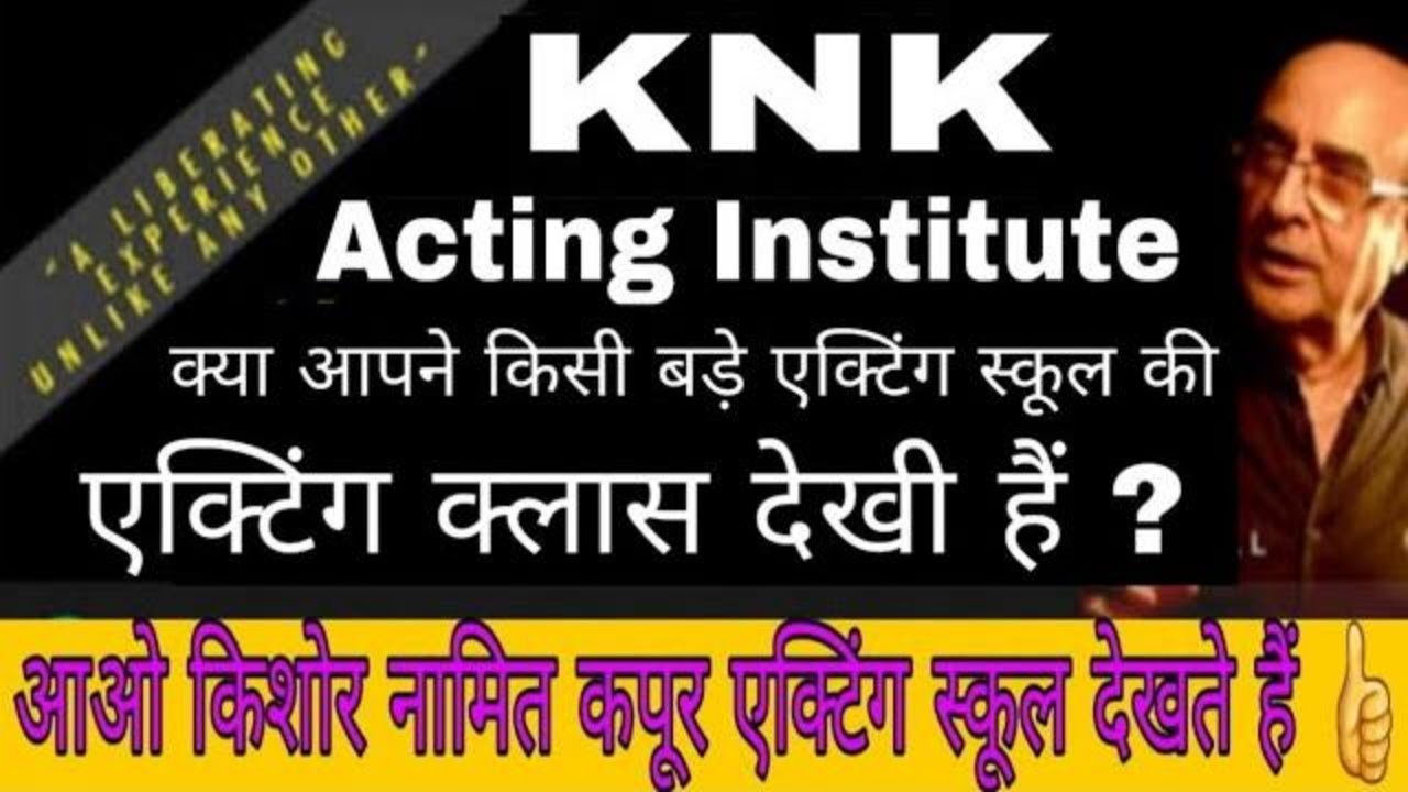 "KNK Acting Institute" | Aao Kishor Namit Kapoor ji ki acting Class Join Karen