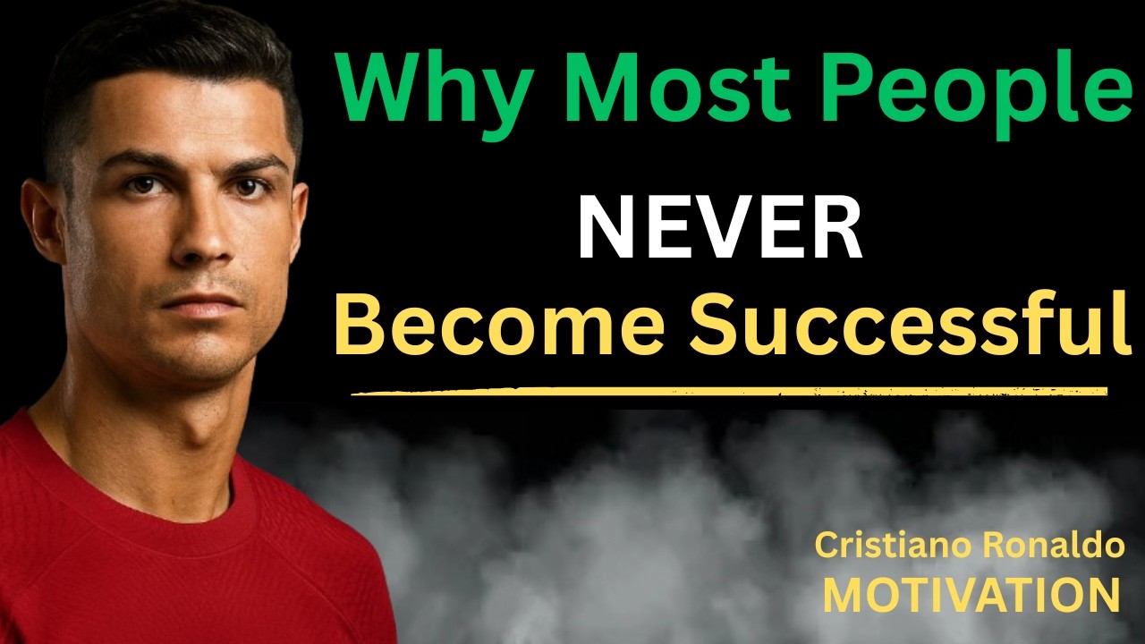 Cristiano Ronaldo: Why Most People NEVER Become Successful
