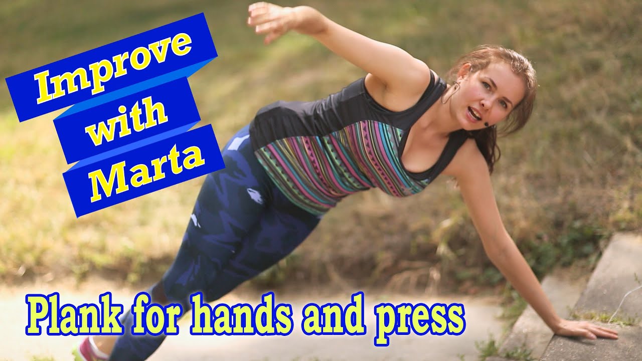 Plank for hands and press - Improve with Marta