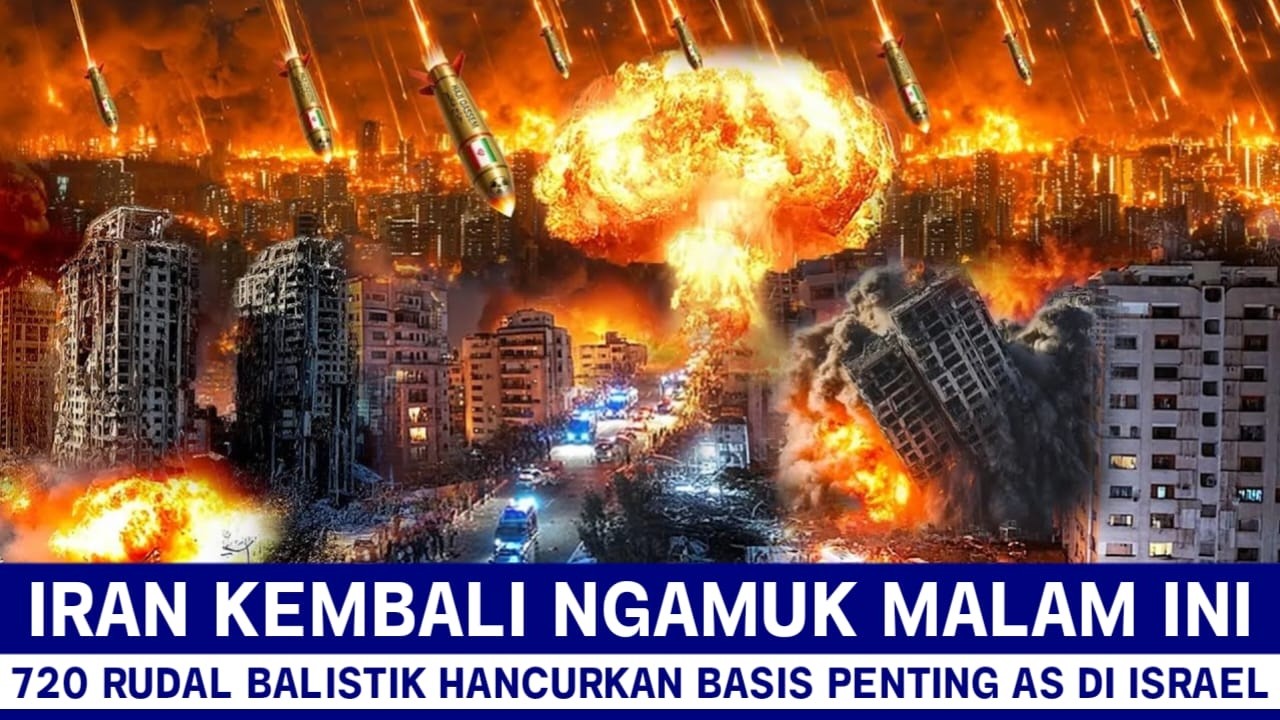 DETIK - DETIK MENCEKAM MALAM INI, IRAN LUNCURKAN 720 RUDAL BALISTIK KE TITIK STRATEGIS AS DI ISRAEL