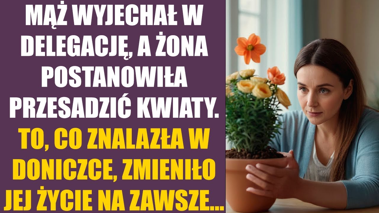 Mąż wyjechał w delegację, a żona postanowiła przesadzić kwiaty. To, co znalazła w doniczce...