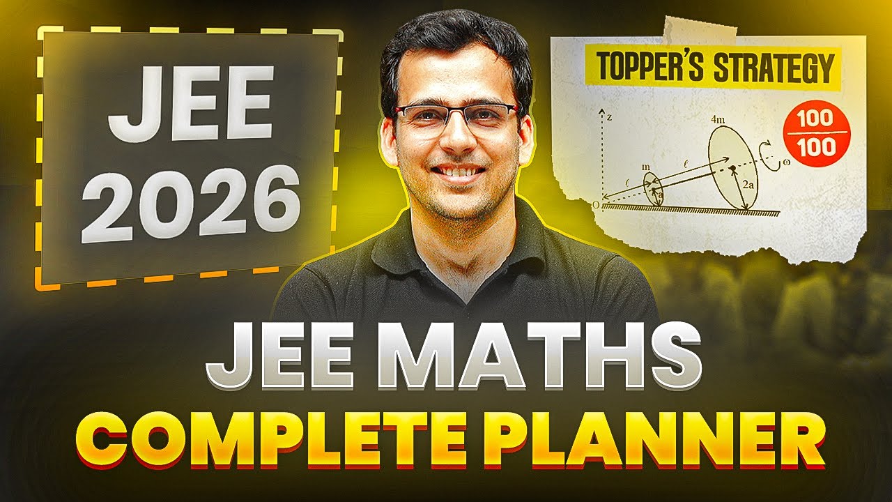 JEE 2026: Complete MATHS PLANNER || 11th WASTED to IIT 🔥