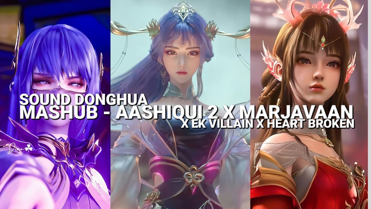 SOUND DONGHUA MASHUB AASHUQUI 2 X MARJAVAAN SLOW