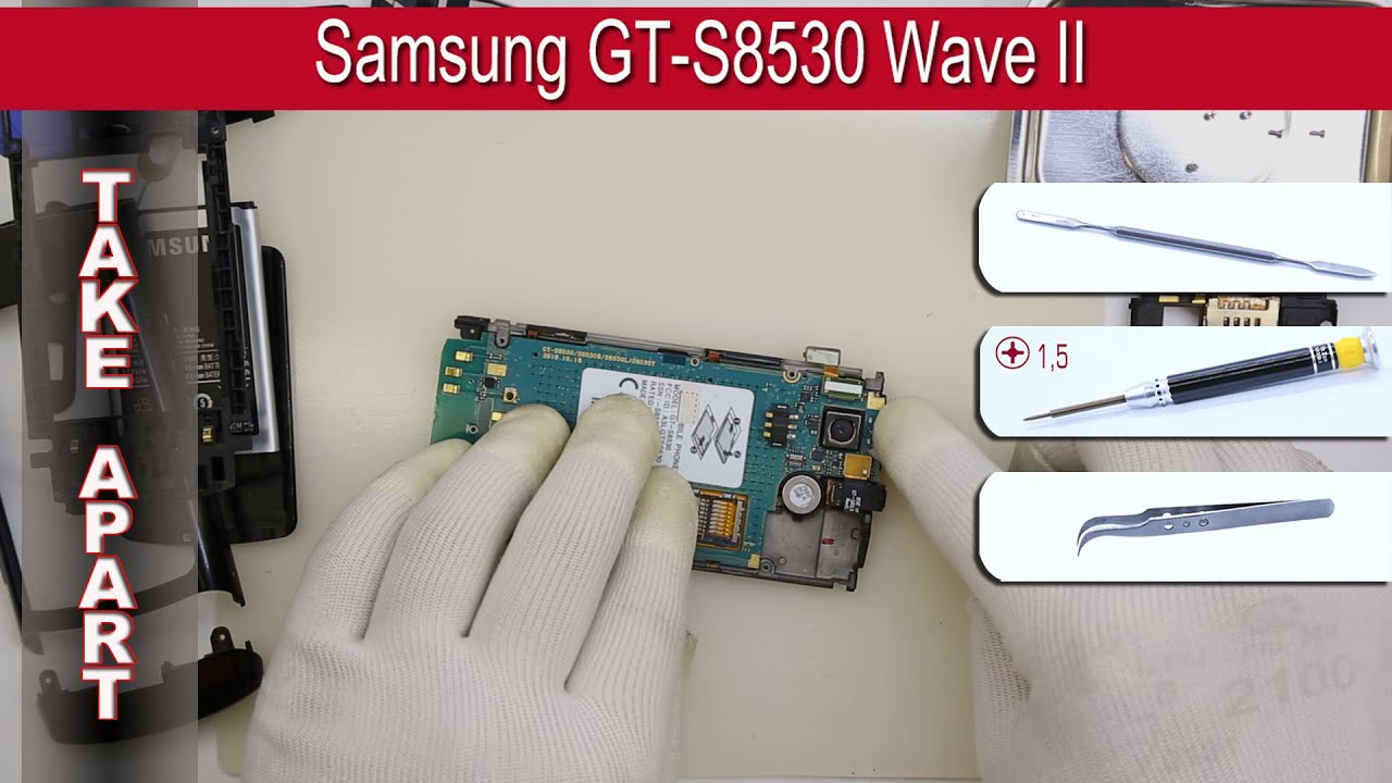 Как разобрать 📱 Samsung GT-S8530 Wave II Разборка и ремонт