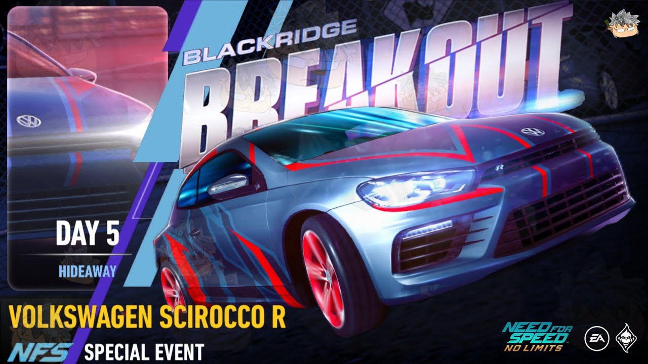 Breakout: Day 5 HIDEAWAY | 2017 Volkswagen Scirocco R | NFS No Limits