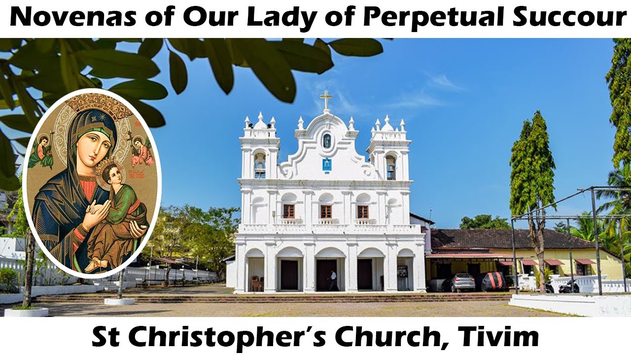 Novena Day 7 of Our lady of Perpetual Succour | 4pm, 27th Oct 2024 | St. Christopher's Church, Tivim