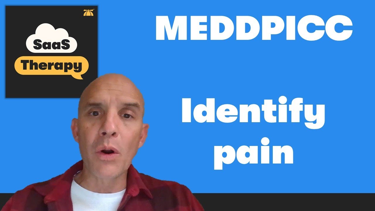 8 Days of MEDDPICC - Identify Pain (Day #6)