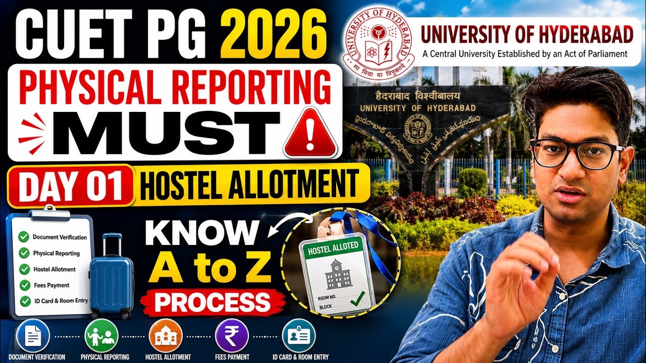 University of hyderabad CUET PG 2026 Admission process , and Hostel allotment A to Z details 