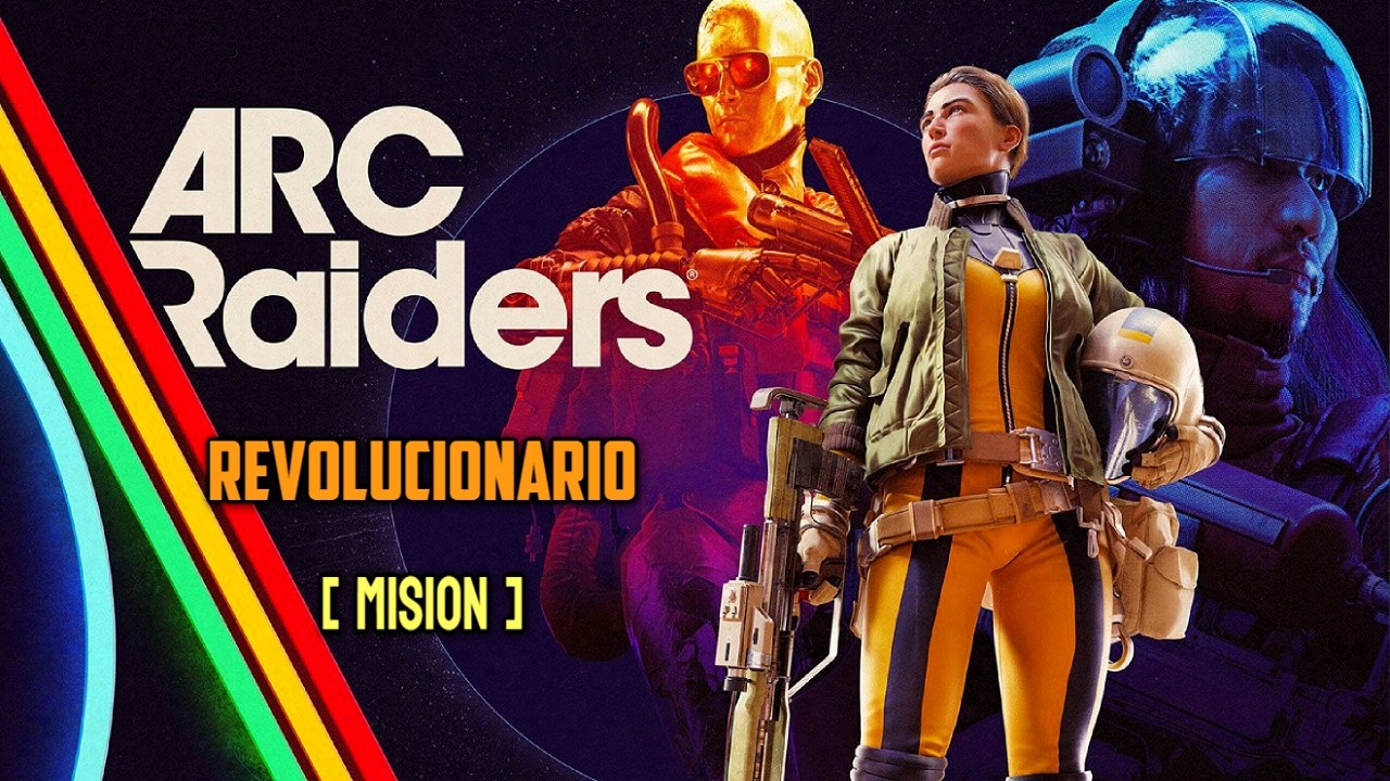 ARC Raiders | Revolucionario (Misión)