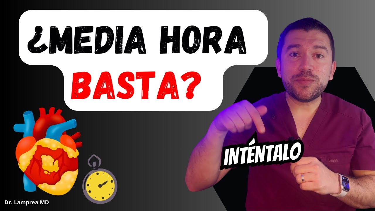 ¿Media hora al día basta para mejorar tu corazón? | Evidencia médica