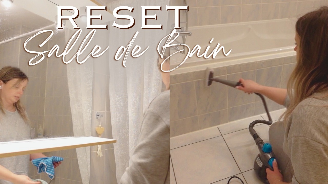 Ménage de Printemps dans ma Salle de Bain ⎮ Reset Complet