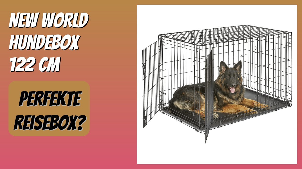 BEWERTUNG (2026): New World Hundebox 122 cm. Infos
