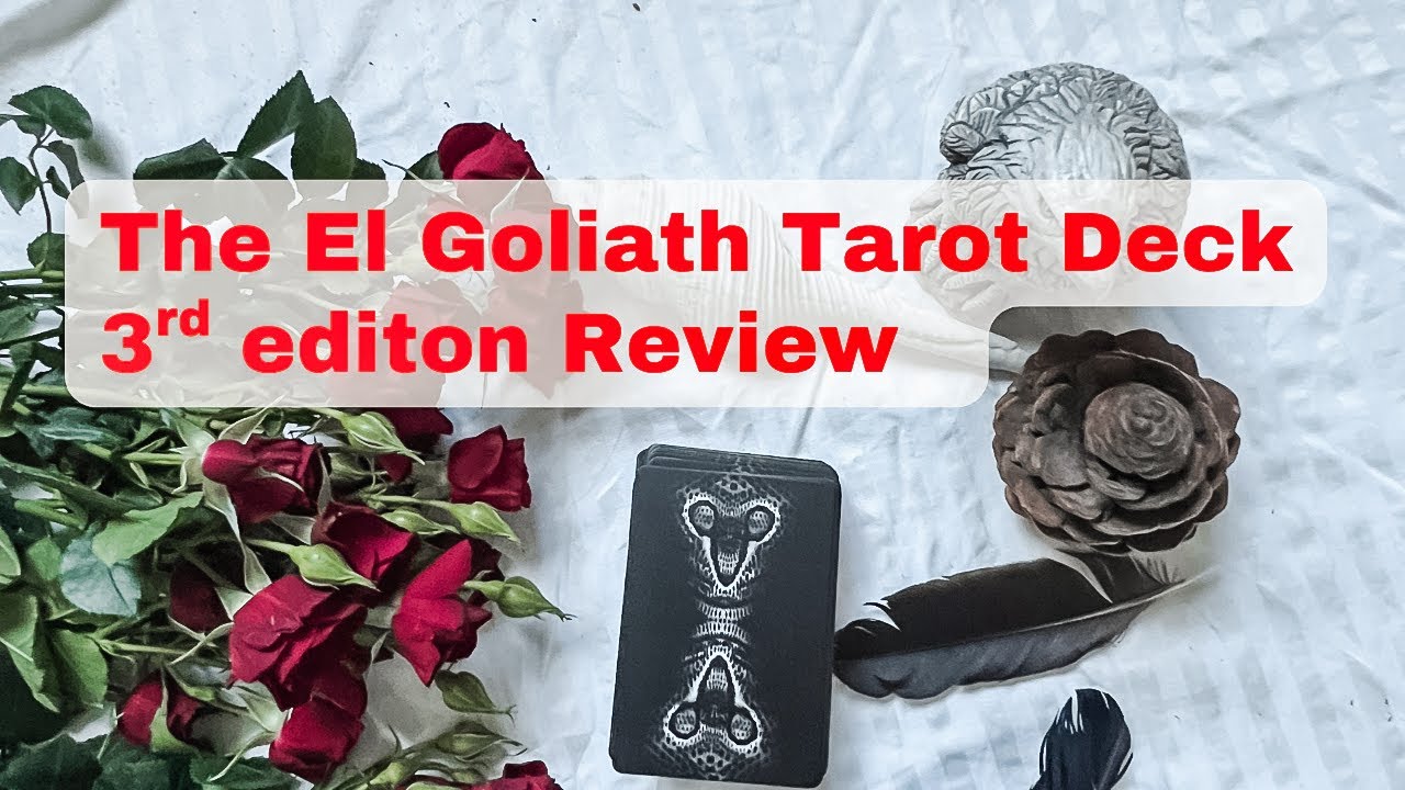 The El Goliath Tarot Deck 3rd edition review