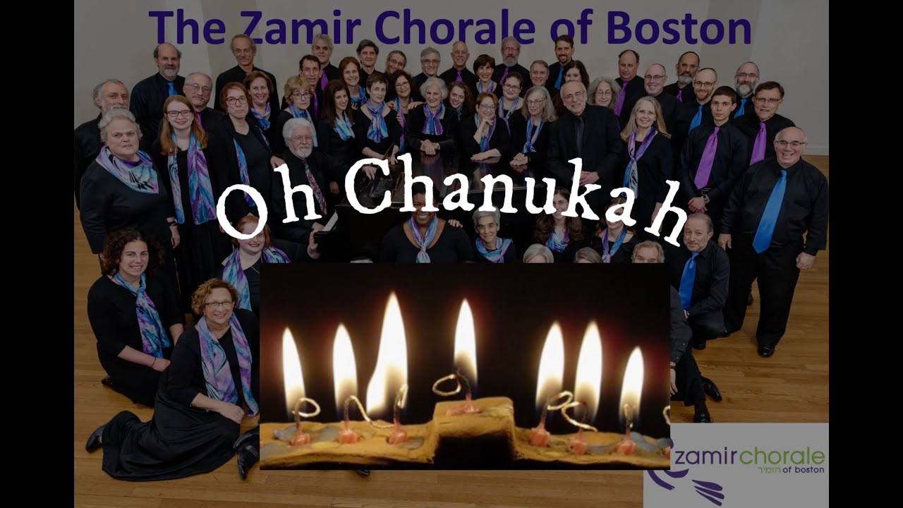 Oh Chanukah with the Zamir Chorale of Boston