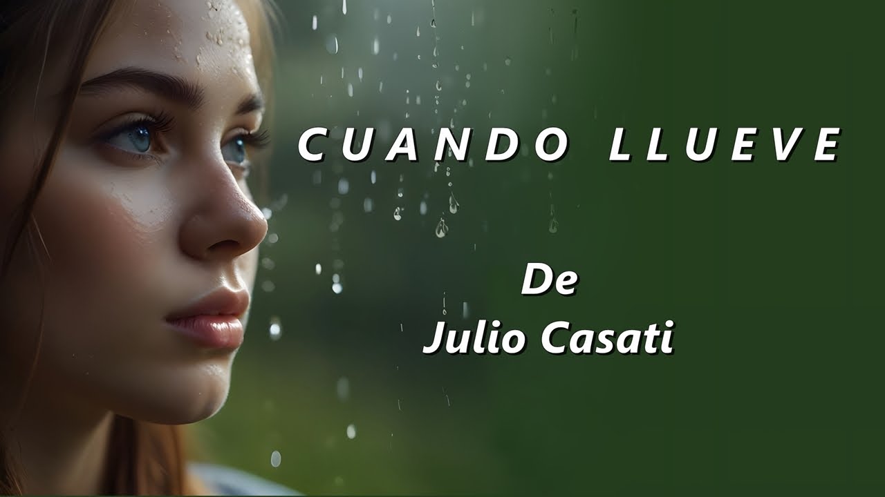 CUANDO LLUEVE - De Julio Casati - Voz: Ricardo Vonte
