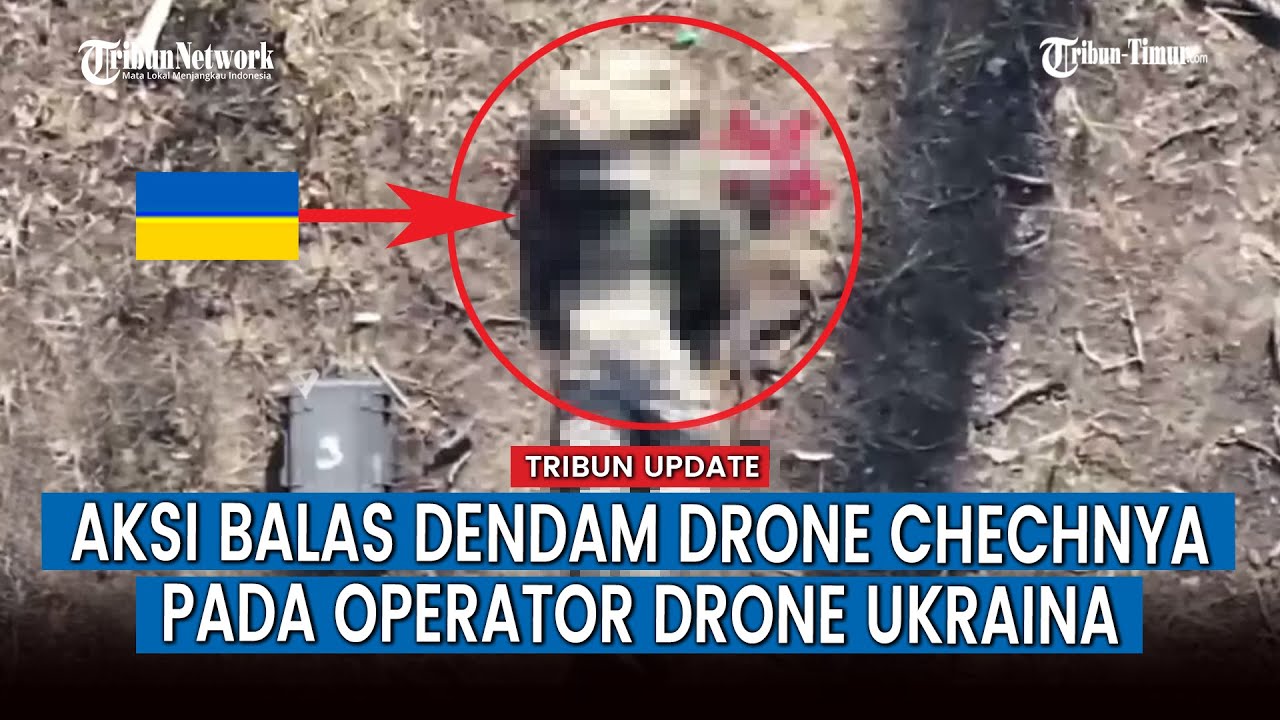 Pertempuran Sengit! Drone Pasukan Chechnya Vs Personel Ukraina