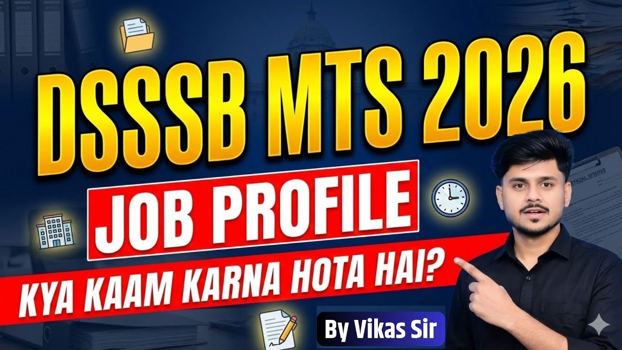 DSSSB MTS New Vacancy 2026 | DSSSB MTS Job Profile 2026 | DSSSB MTS Work Profile 2026 | By Vikas Sir