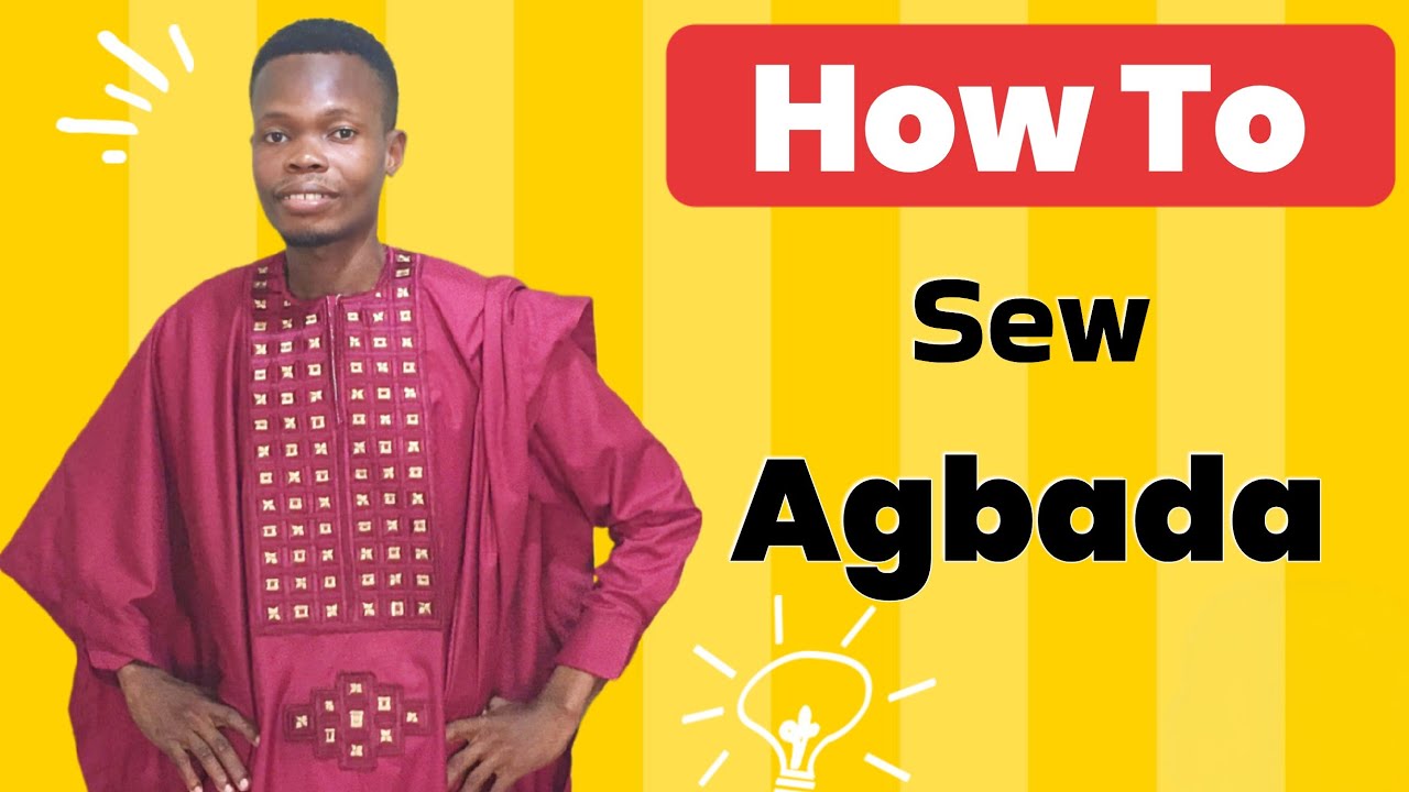 How to sew Agbada