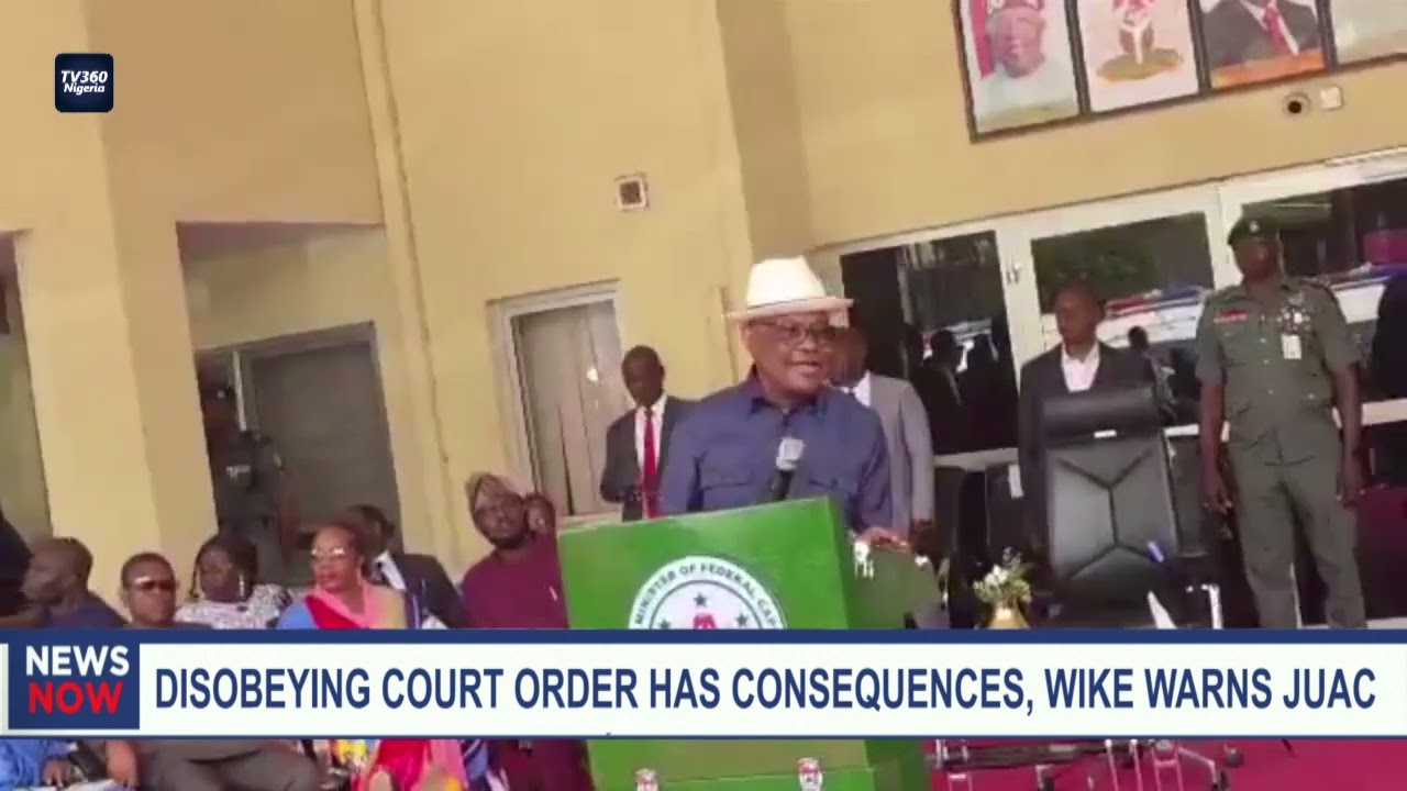 Disobeying court orders has consequences, Wike warns JUAC