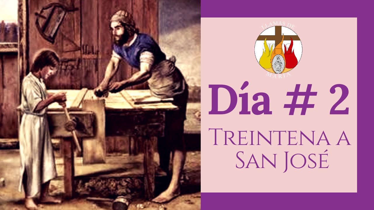 DÍA # 2 | TREINTENA A SAN JOSÉ | 