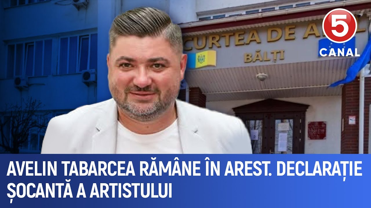 Avelin Tabarcea răm&acirc;ne &icirc;n arest. Declarație șocantă a artistului