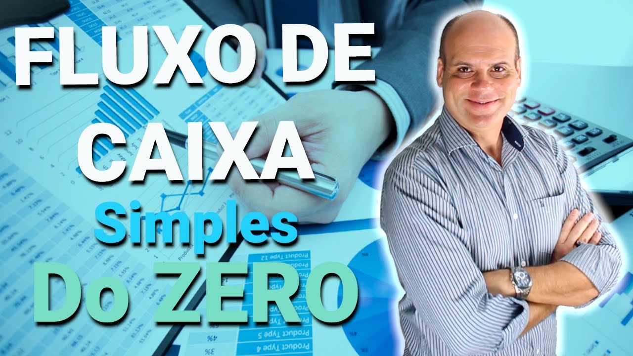 Fluxo de Caixa Simples (do ZERO)