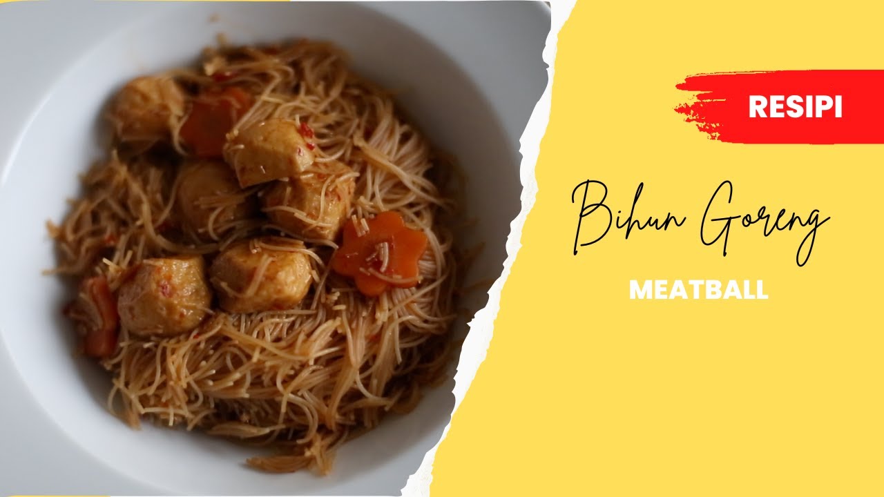 Resipi Bihun Goreng Meatball Konfem Tak Lembik!