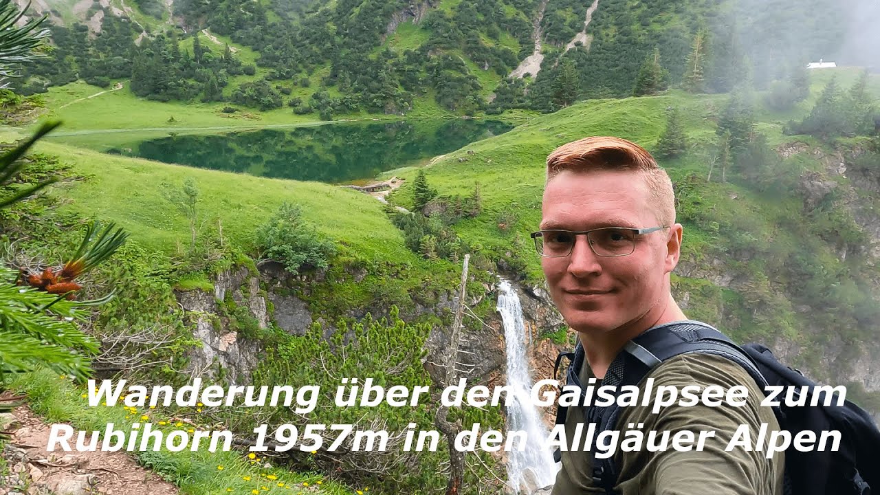 Wanderung über den Gaisalpsee zum Rubihorn 1957m ⛰️