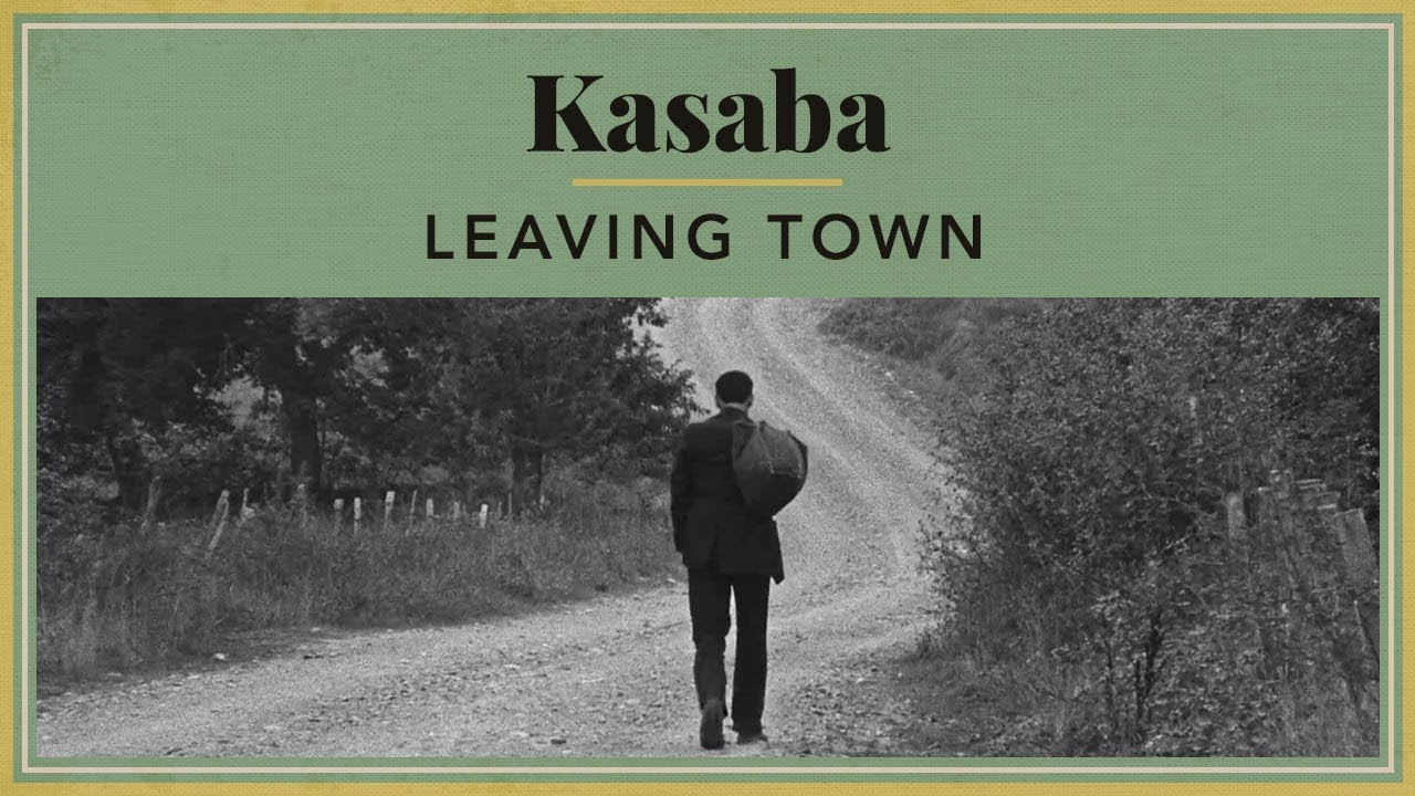 Kasaba - Leaving Town