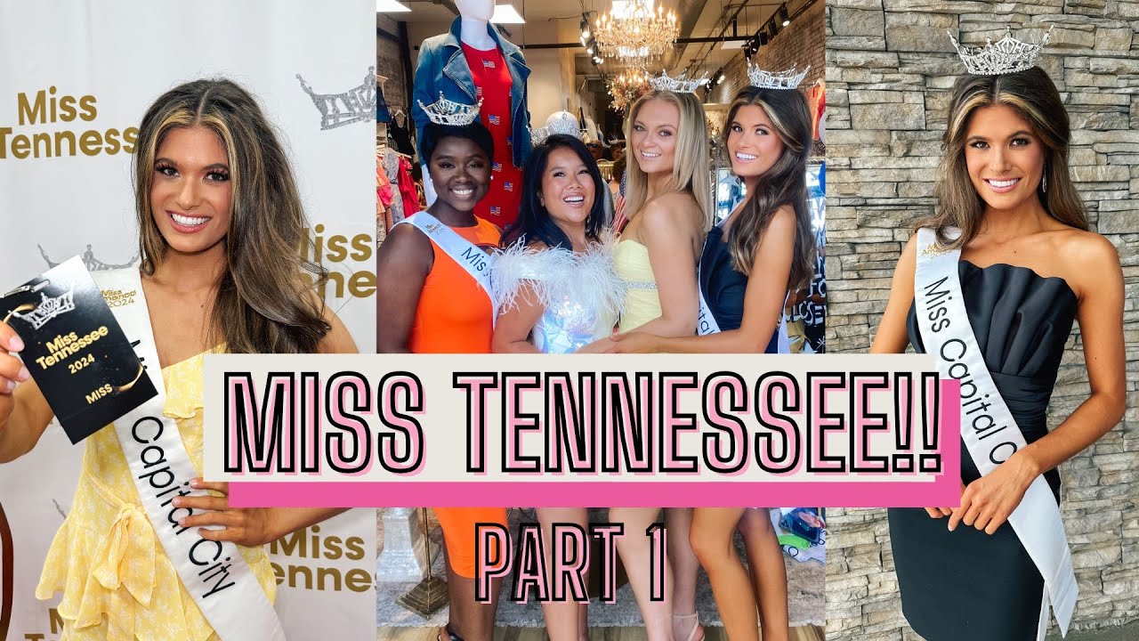 Miss Tennessee VLOG 👑 (PART 1)