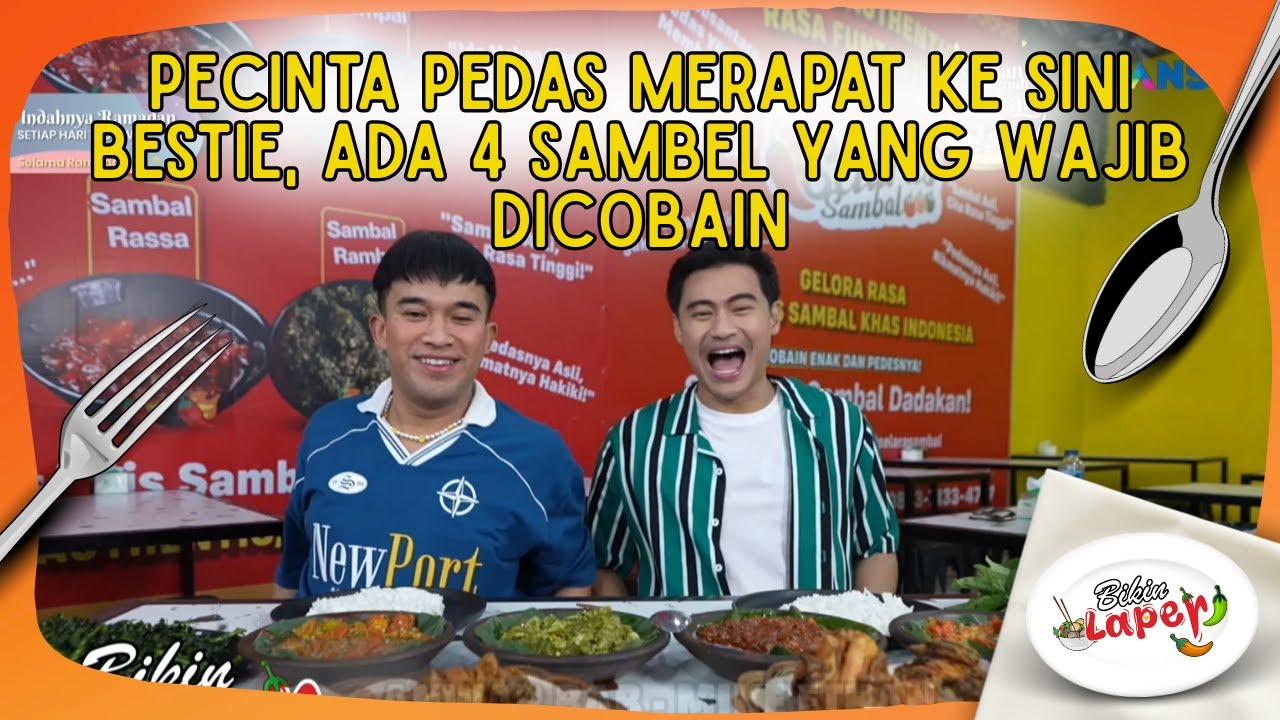 Pecinta Pedas Merapat Ke Sini Bestie, Ada 4 Sambel Yang Wajib Dicobain - BIKIN LAPER (18/2/26) P1