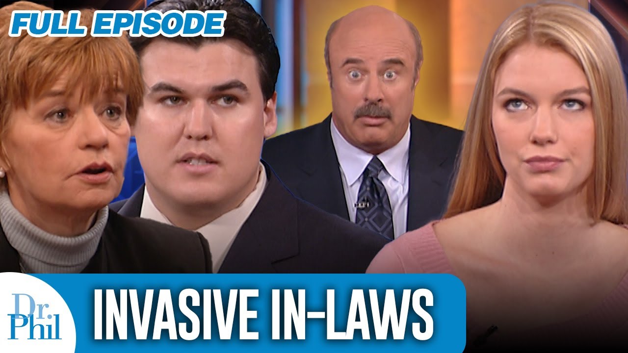 Invasive In-Laws | FULL EPISODE | Dr. Phil