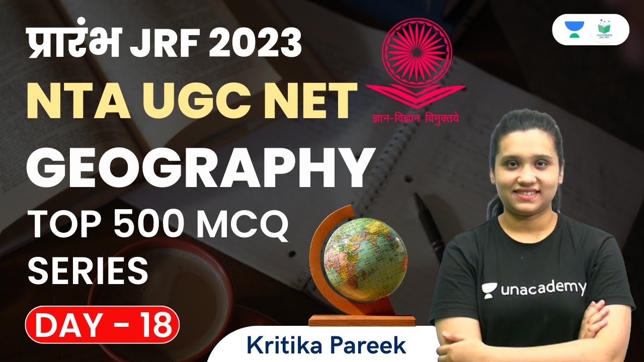 Top 500 MCQ Series | Geography | Day - 18 | NET JRF 2023 | Kritika Pareek