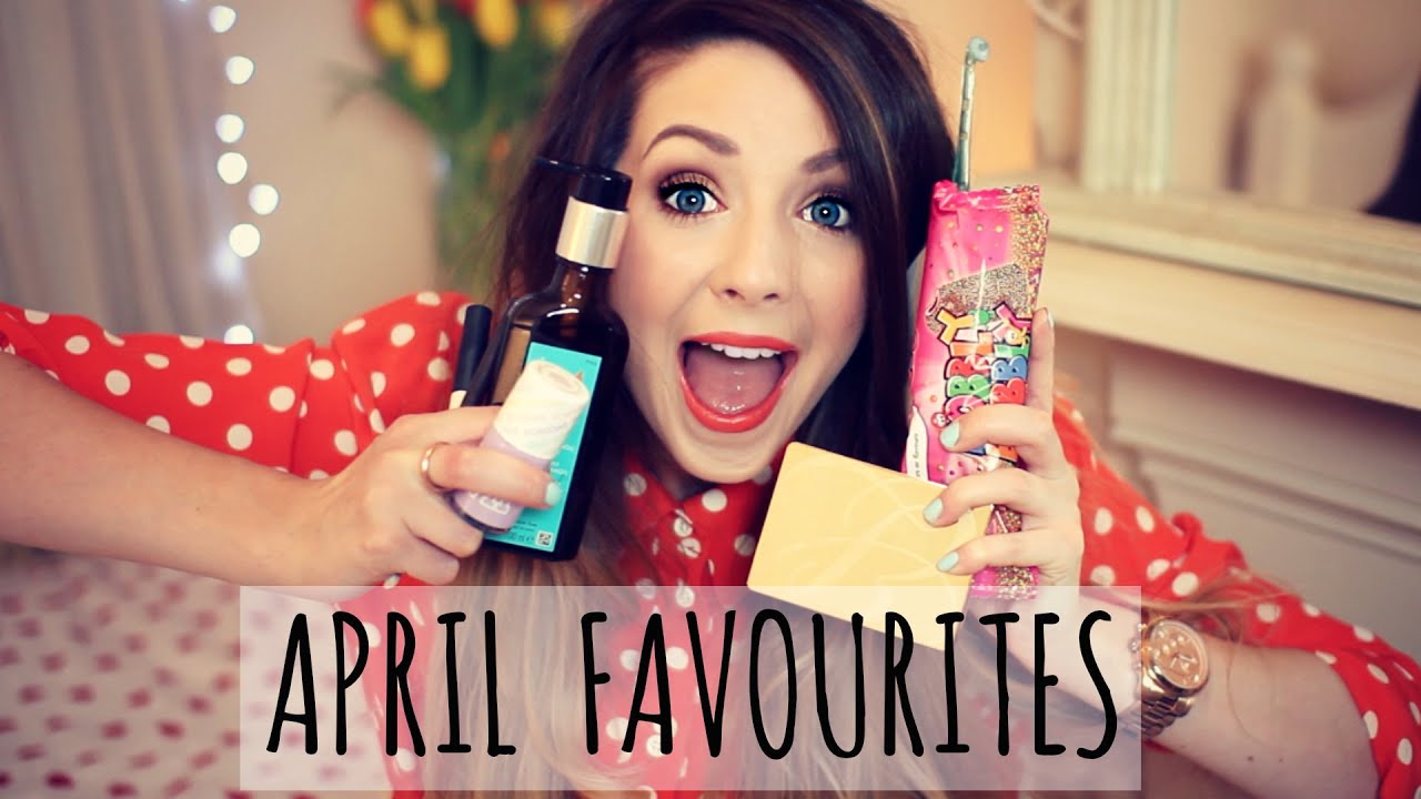 April Favourites | Zoella