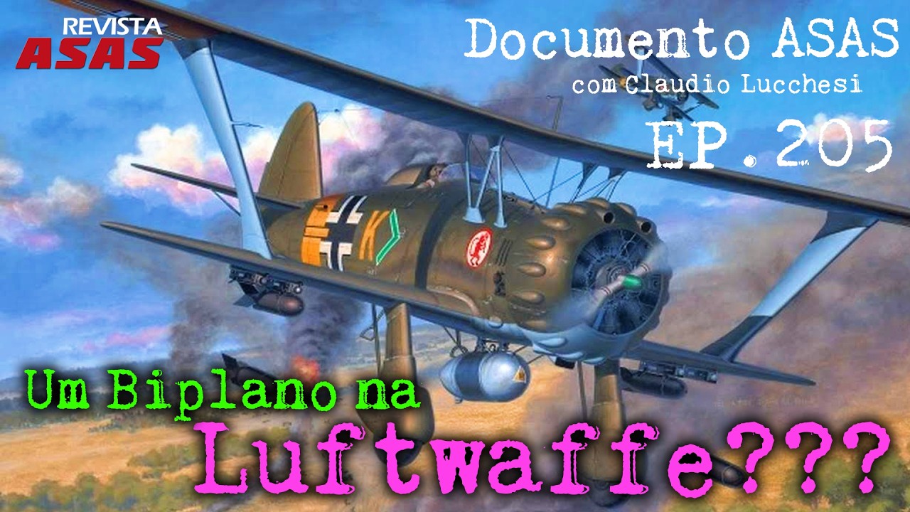 Um Biplano na Luftwaffe???  - #Documento Revista Asas Ep 205