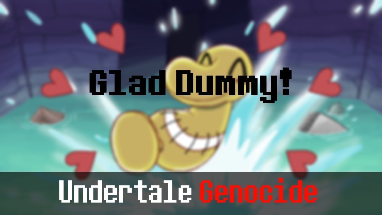 Undertale Song Cover - Glad Dummy!