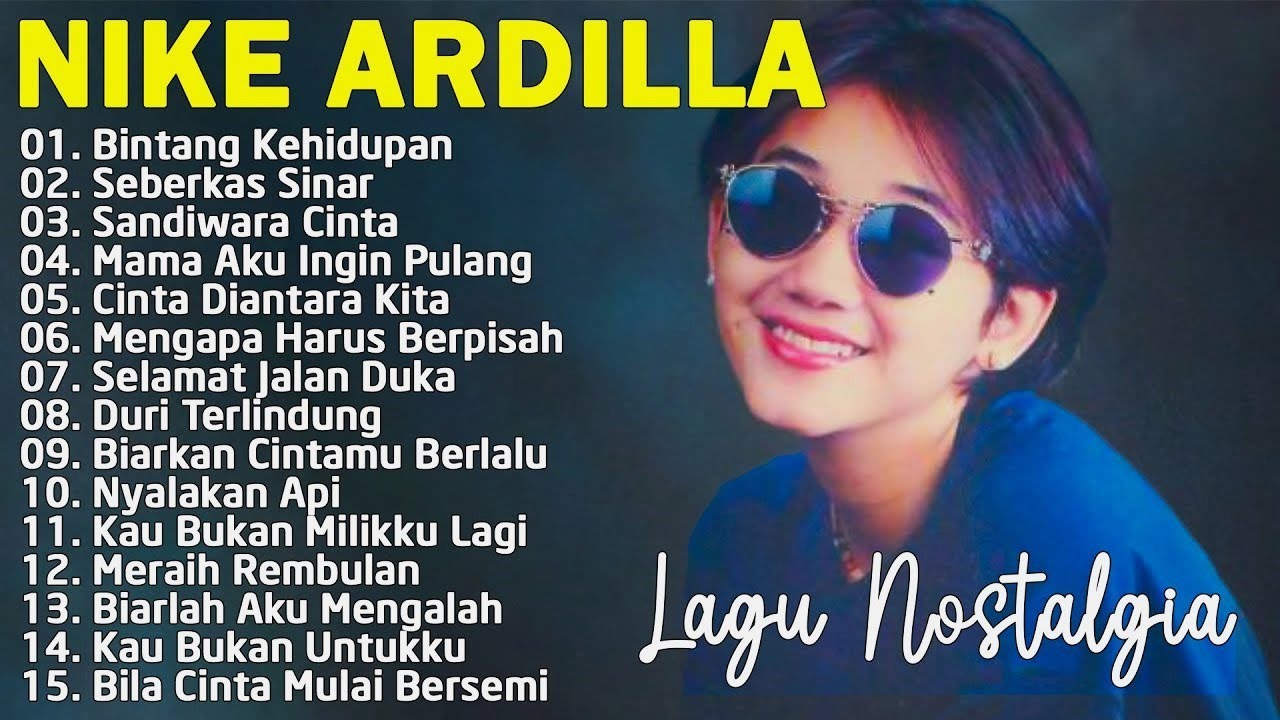 15 Tembang Nike Ardilla Lagu Lawas Pop Nostalgia 80–90an | Lagu Kenangan Nonstop