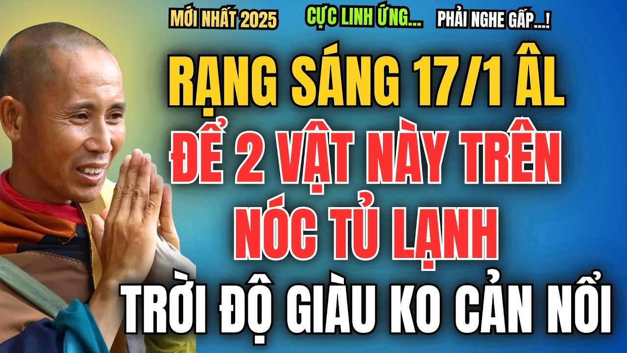 ĐÚNG RẠNG SÁNG 17/1 ÂL, ĐỂ 2 VẬT NÀY TRÊN NÓC TỦ LẠNH, TRỜI ĐỘ GIÀU KO CẢN NỔI