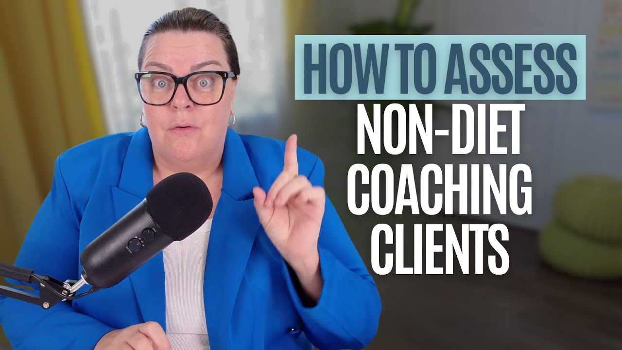 437-How to Onboard and Assess New Clients Without Diet Culture