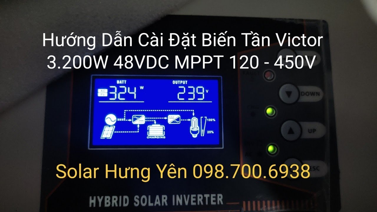 Hướng Dẫn Kết Nối Cài Đặt Biến Tần Victor 3.200W MPPT 120-450VDC