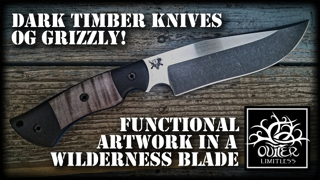 Dark Timber Knives OG Grizzly!!  Functional Artwork in a Wilderness Blade!!