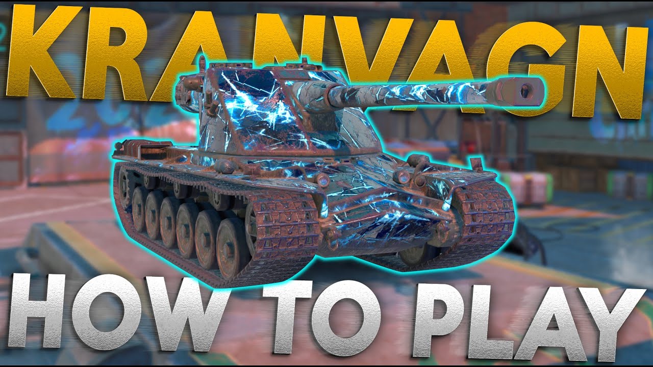 HOW TO PLAY THE KRANVAGN LIKE A PRO! WOTB