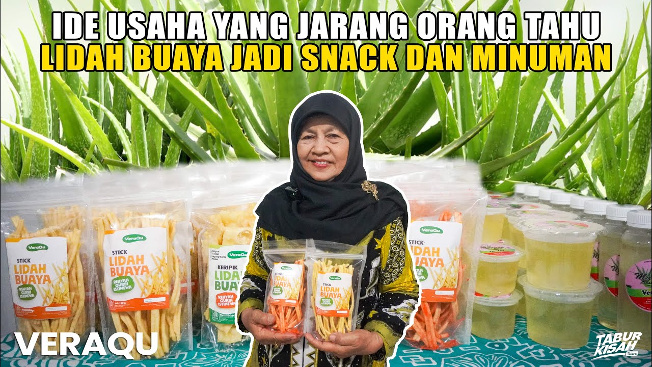 IDE BISNIS BELUM BANYAK ORANG TAHU - LIDAH BUAYA JADI SNACK DAN MINUMAN - TABUR KISAH