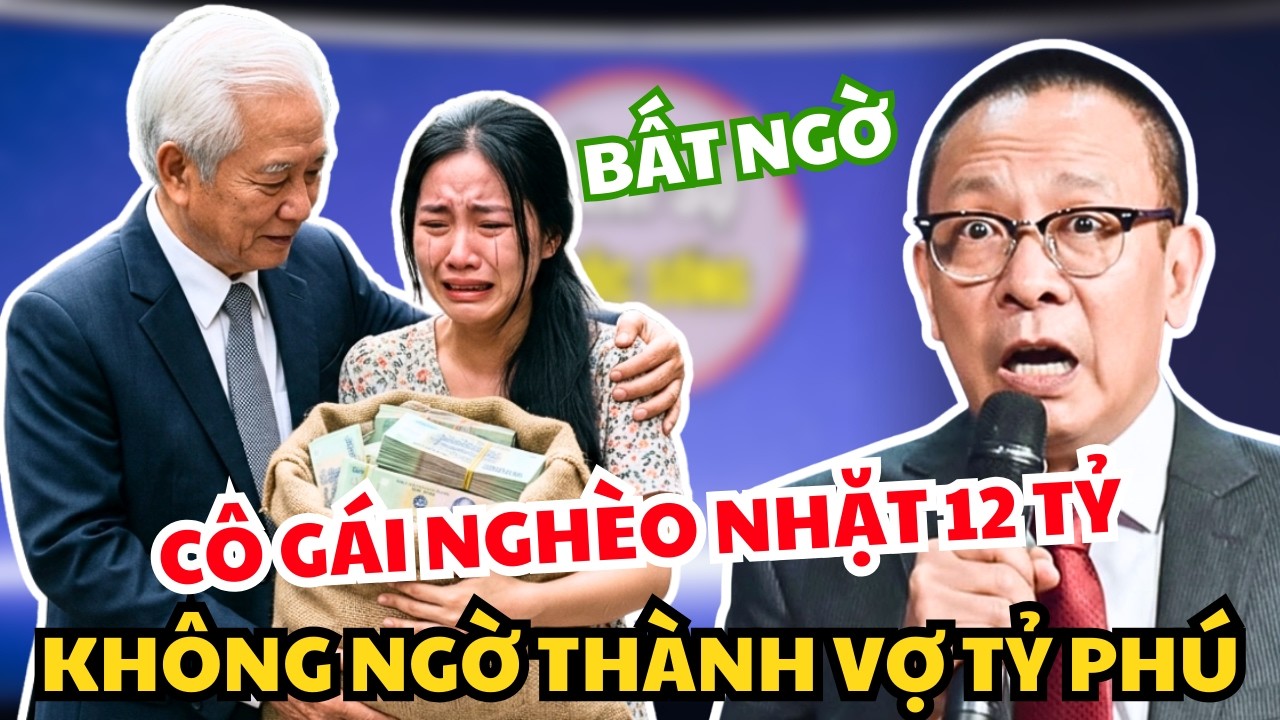 Nhặt Được Bao Tải Tiền 12 Tỷ, Cô Gái Nghèo Mang Trả – Không Ngờ Tỷ Phú Xin Cưới